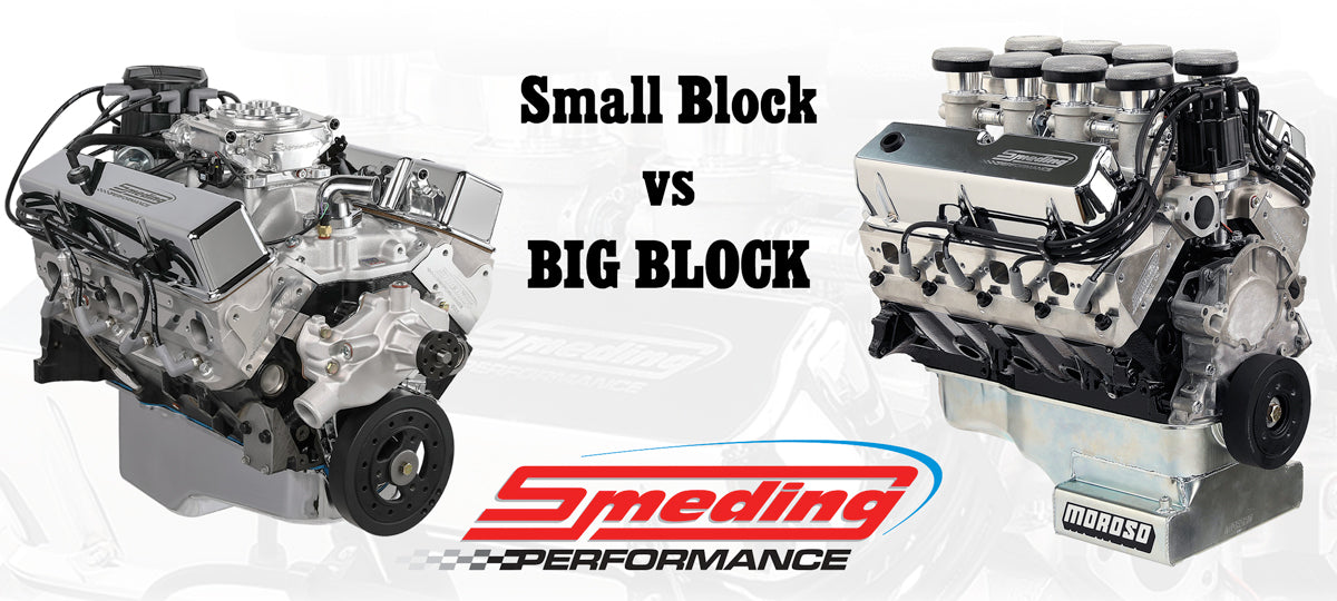 Small-Block or Big-Block? 